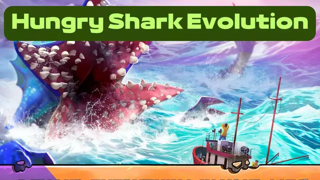 Hungry Shark Evolution Game